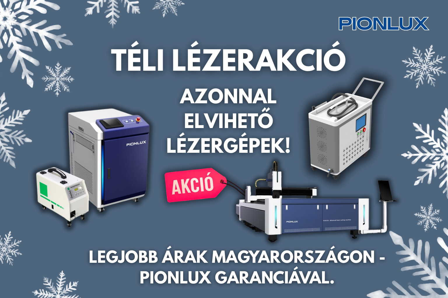 TÉLI AKCIÓ PIONLUX